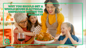 why you should get a whole house electrical inspection before the holidays blog banner